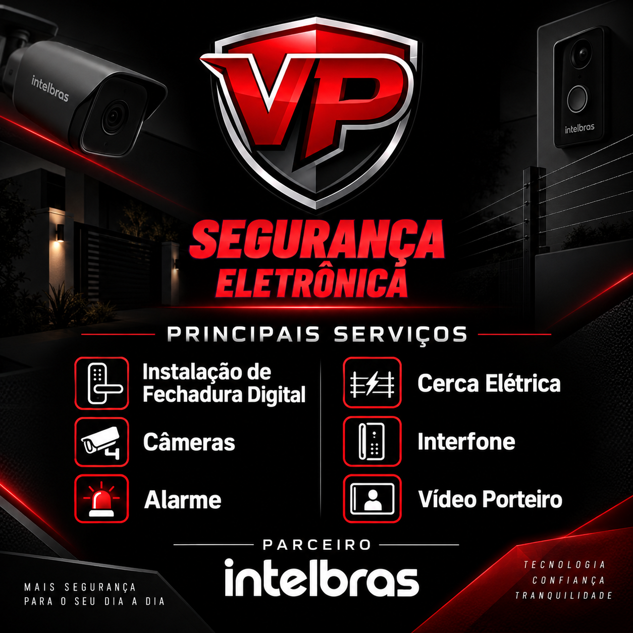 VP Segurança Eletrônica: fechadura digital, câmeras, alarme, cerca elétrica, interfone e vídeo porteiro